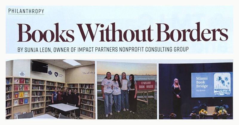 Clipping of the Books Without Borders headline and byline with three article photos: volunteers in the Camillus House library, four volunteers beside the Miami Book Bridge sign at the bay, and Ella Brandt presenting on stage